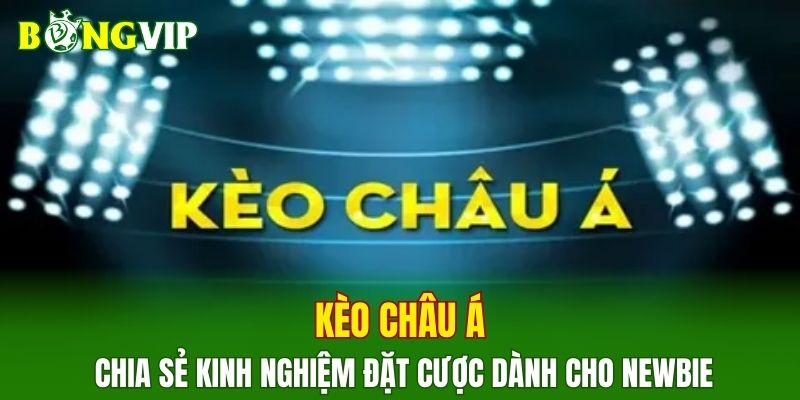 Kèo Châu Á