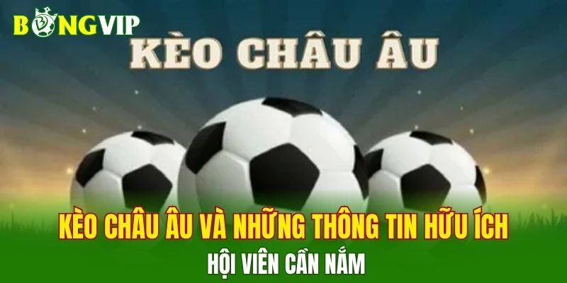 Kèo Châu Âu