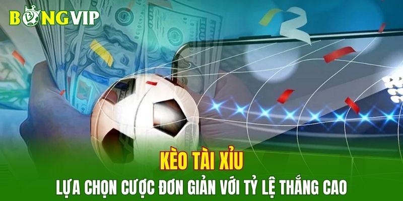 Kèo Tài Xỉu