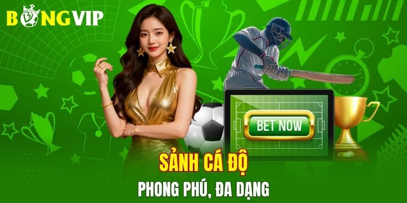 Sảnh cá độ phong phú, đa dạng