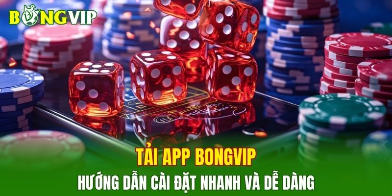 Tải App BONGVIP